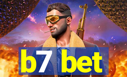 b7 bet